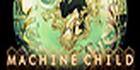 Machine Child
