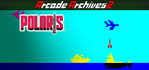 Arcade Archives 2 POLARIS