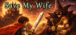 Save My Wife
