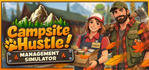 Campsite Hustle! Management Simulator