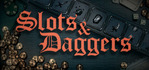 Slots & Daggers Xbox Series