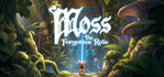 Moss The Forgotten Relic
