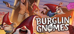Burglin' Gnomes Steam Account
