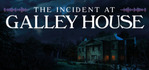 The Incident at Galley House Steam Account