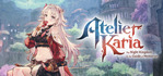 Atelier Karia The Night Kingdom & the Guide of Memories