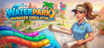 Waterpark Manager Simulator PS5