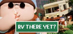 RV There Yet? Xbox Series