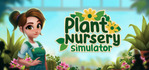 Plant Nursery Simulator