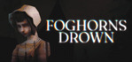 Foghorns Drown