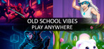 Old School Vibes Play Anywhere