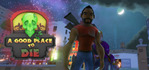 A Good Place To Die Nintendo Switch