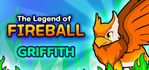 The Legend Of Fireball Griffith