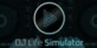 DJ Life Simulator: Learn to DJ for Real
