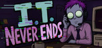 I.T. Never Ends