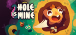 Hole Is Mine