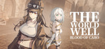 The World Well: Blood of Caro
