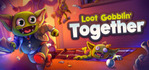 Loot Gobblin' Together