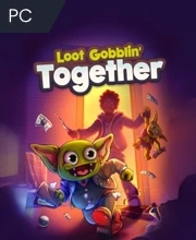 Loot Gobblin' Together