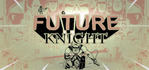 Future Knight Nintendo Switch