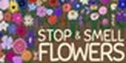 Stop and Smell the Flowers