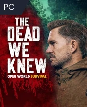 THE DEAD WE KNEW: Open World Survival