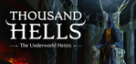 Thousand Hells: The Underworld Heists