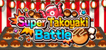 Super Takoyaki Battle Nintendo Switch