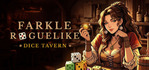 Dice Tavern: Farkle Roguelike