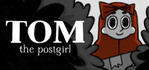 Tom the Postgirl