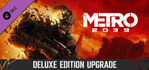 METRO 2039 Deluxe Edition Upgrade