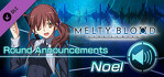 MELTY BLOOD TYPE LUMINA Noel Round Announcements Xbox Series