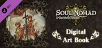 Soul Nomad & the World Eaters Digital Art Book