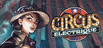 Circus Electrique Epic Account