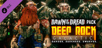 Deep Rock Galactic Dawn of the Dread Pack PS4