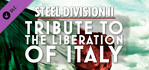 Steel Division 2 Tribute to the Liberation of Italy