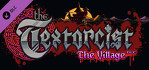 The Textorcist The Village