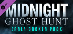 Midnight Ghost Hunt Early Backer Pack