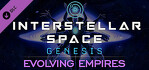 Interstellar Space Genesis Evolving Empires