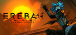 Ereban Shadow Legacy Steam Account