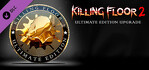 Killing Floor 2 Ultimate Edition Upgrade Xbox Series