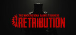 The Walking Dead Saints & Sinners Chapter 2 Retribution Steam Account