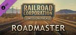 Railroad Corporation Roadmaster Mission Pack