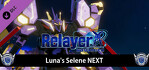 Relayer Advanced Luna's Selene NEXT