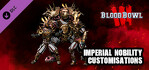 Blood Bowl 3 Imperial Nobility Customizations
