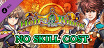 Heirs of the Kings No Skill Cost