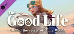The Good Life Behind the secret of Rainy Woods Nintendo Switch