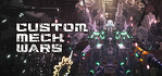 CUSTOM MECH WARS Steam Account