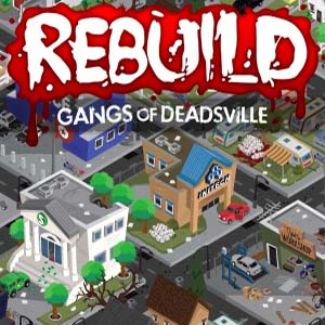 Rebuild 3 Gangs of Deadsville