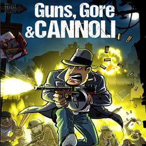 Gore Guns & Cannoli
