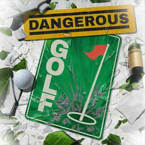 Dangerous Golf